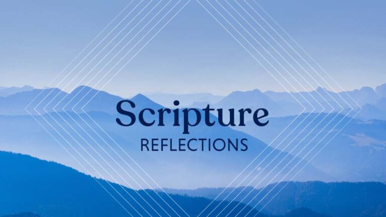 Scripture Reflections